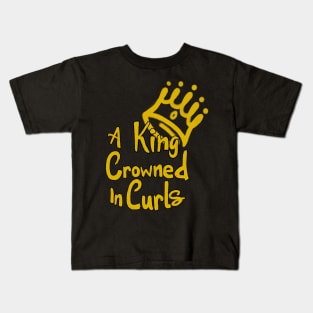King Crowned in Curls Kids T-Shirt